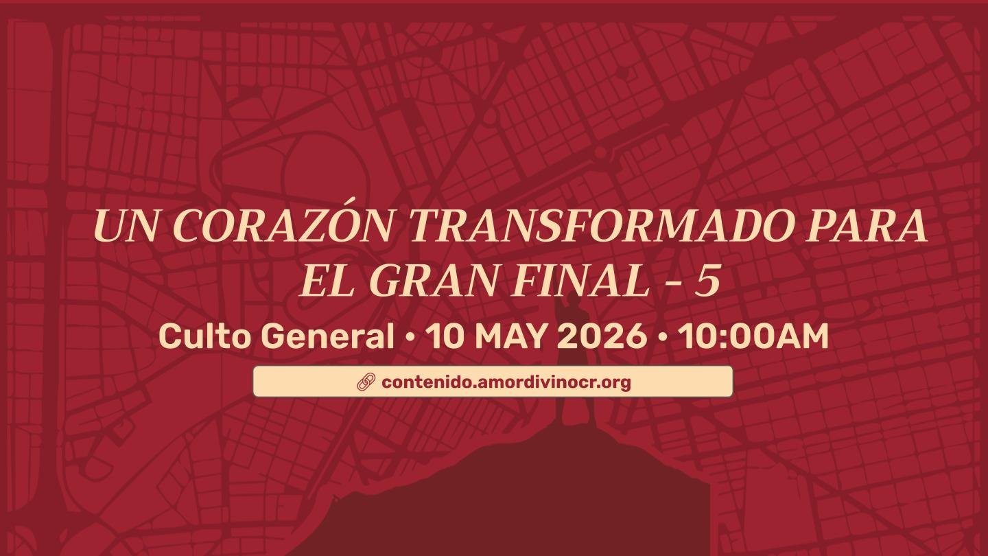 Un corazón transformado para el gran final – 5